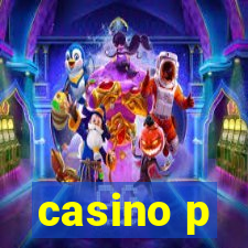 casino p