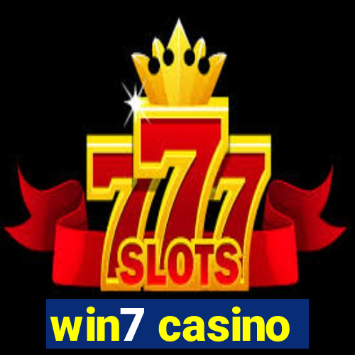 win7 casino