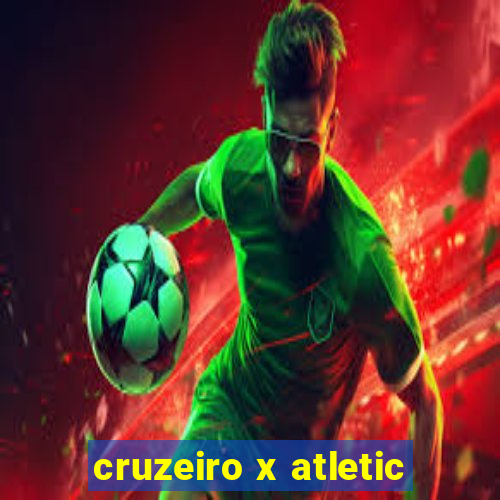 cruzeiro x atletic