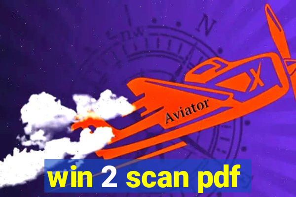 win 2 scan pdf