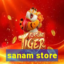 sanam store