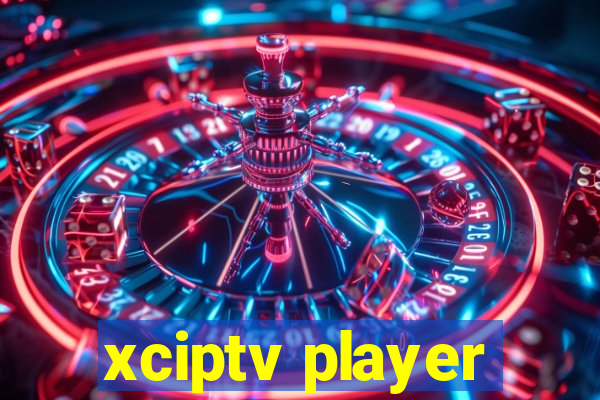 xciptv player