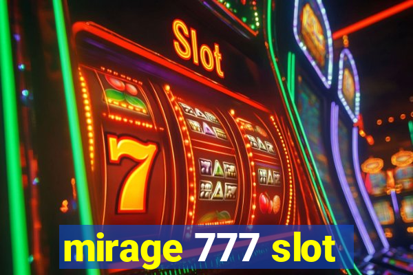 mirage 777 slot