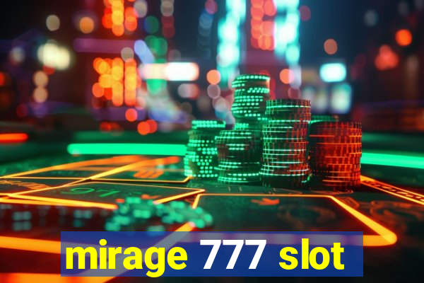 mirage 777 slot