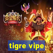 tigre vipe