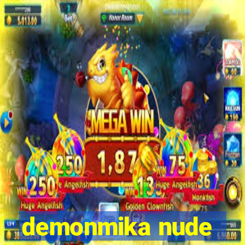 demonmika nude