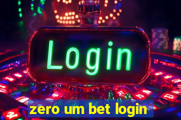 zero um bet login