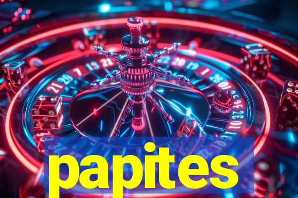 papites