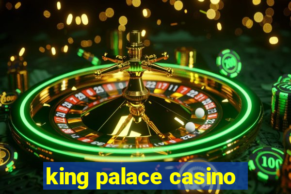 king palace casino