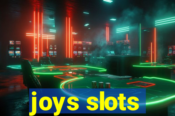 joys slots