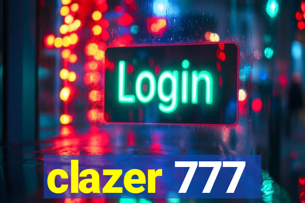 clazer 777