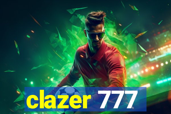 clazer 777