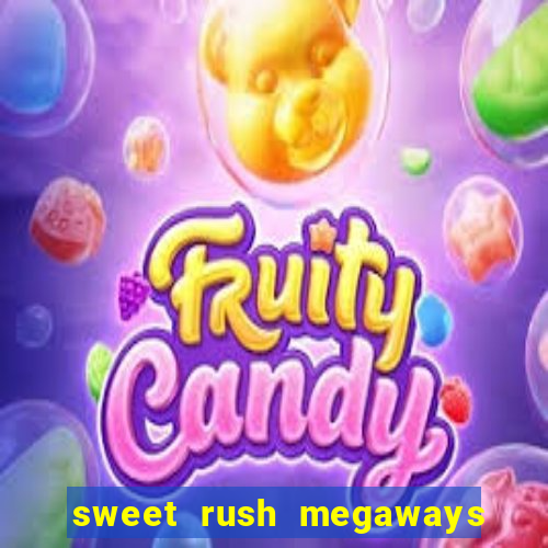 sweet rush megaways slot free play