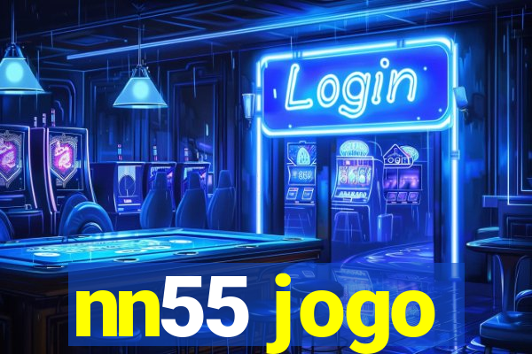 nn55 jogo