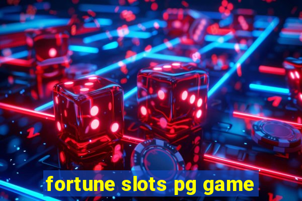 fortune slots pg game