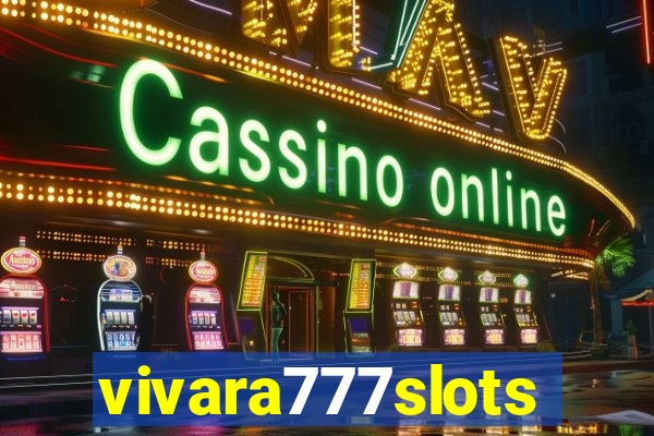 vivara777slots