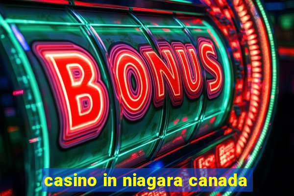 casino in niagara canada