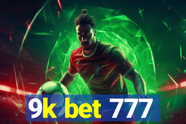 9k bet 777