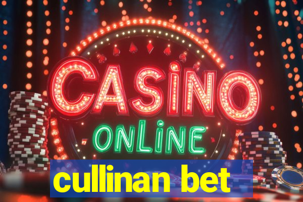 cullinan bet