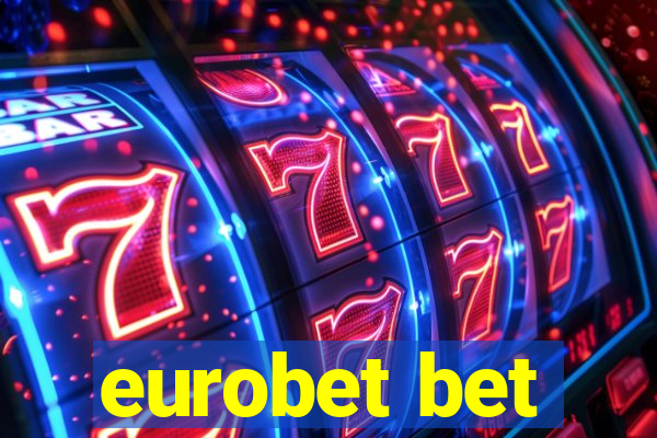 eurobet bet