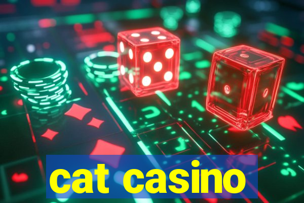 cat casino