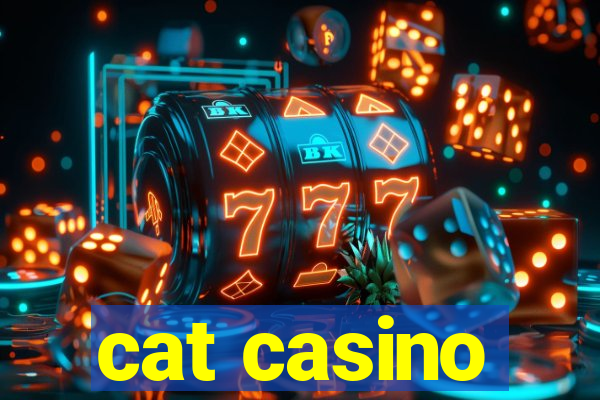 cat casino