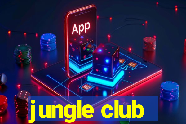 jungle club