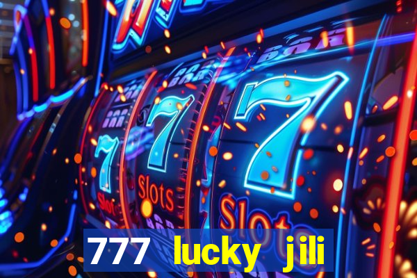 777 lucky jili slot casino