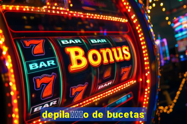 depila鑾借尗o de bucetas