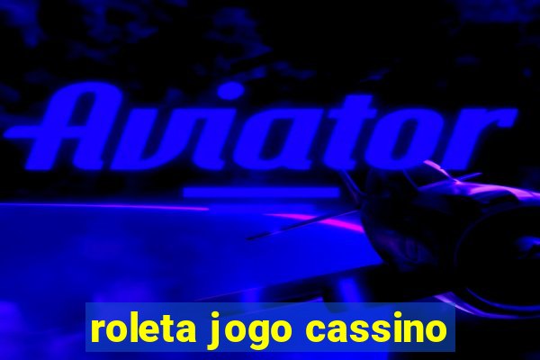 roleta jogo cassino