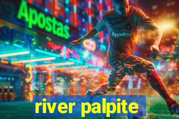 river palpite