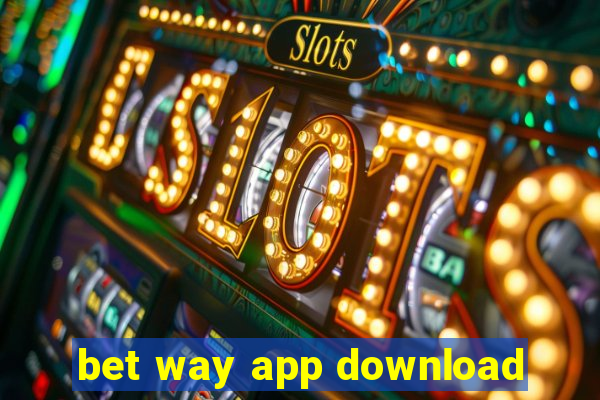 bet way app download