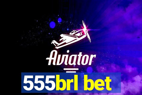 555brl bet