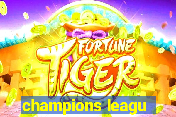 champions leagu