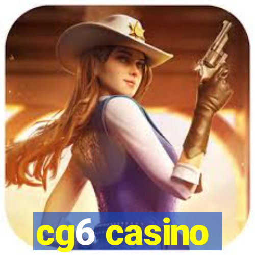 cg6 casino