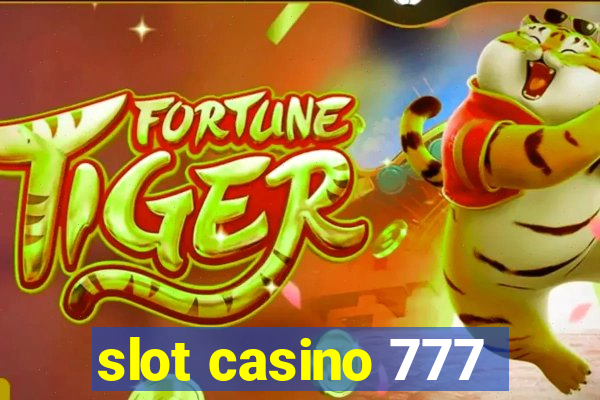 slot casino 777