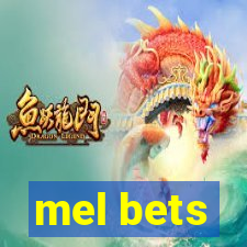 mel bets