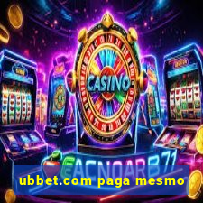 ubbet.com paga mesmo