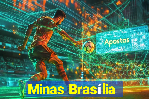 Minas Brasília