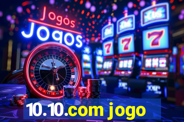 10.10.com jogo