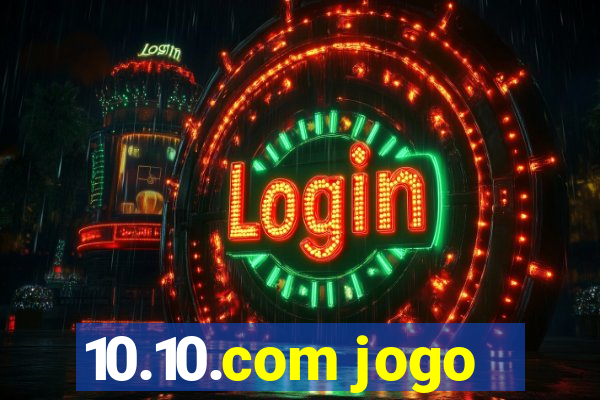 10.10.com jogo