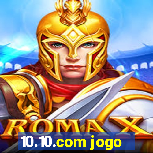 10.10.com jogo