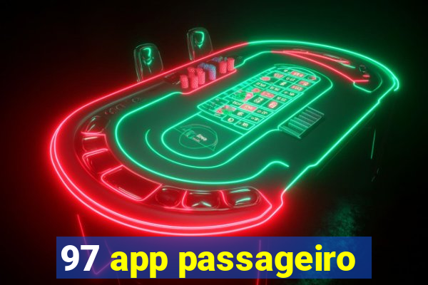 97 app passageiro