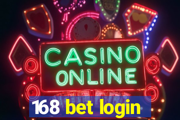 168 bet login