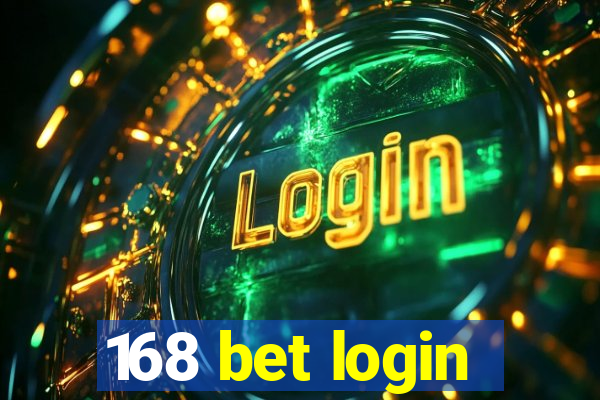 168 bet login