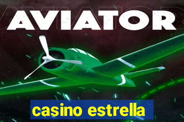 casino estrella