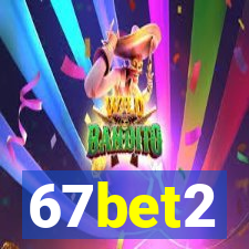 67bet2