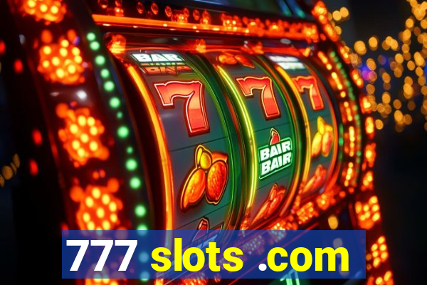 777 slots .com