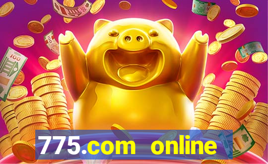 775.com online slots casino