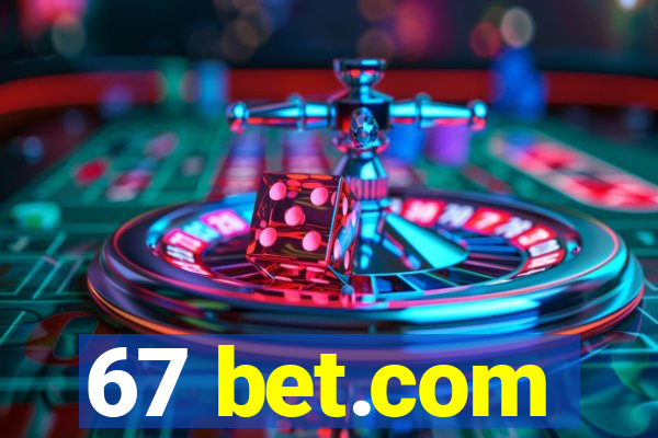 67 bet.com